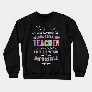 An awesome Special Education Teacher Gift Idea - Impossible to Forget Quote Crewneck Sweatshirt